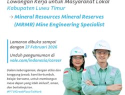 PT Vale Buka Lowongan Strategis, Talenta Luwu Timur Diajak Bergabung di Posisi MRMR Mine Engineering Specialist