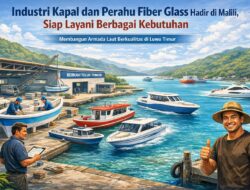 Industri Kapal dan Perahu Fiber Glass Hadir di Malili, Siap Layani Berbagai Kebutuhan