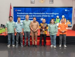 Dorong Hubungan Industrial yang Harmonis, Strategis dan Berkeadilan, PT Vale Persiapkan Perundingan PKB ke-22